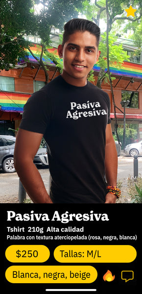 Tshirt Pasiva Agresiva