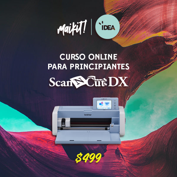 Curso Online Para Principiantes ScanNCut DX